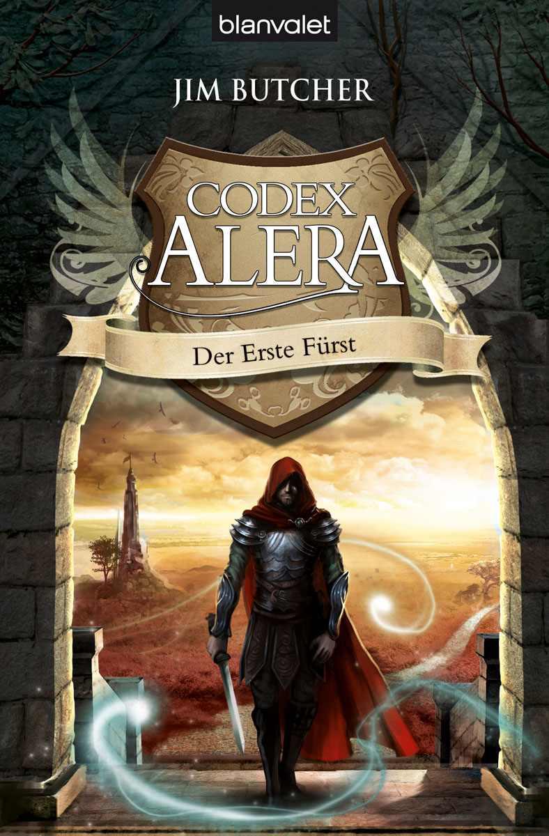 Codex Alera 06 - Der erste Fuerst