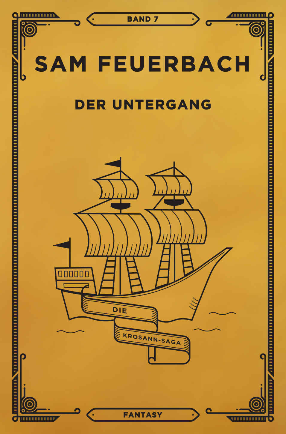 Der Untergang: Band 7 der Krosann-Saga (7 von 7) (German Edition)